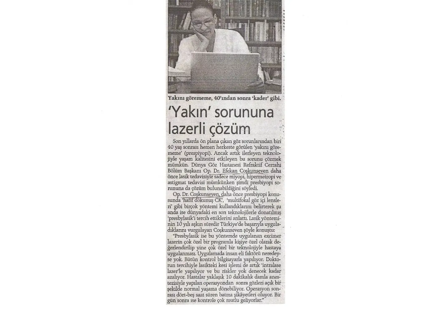 Basın kupürü — presbiyopi (yakın görme)