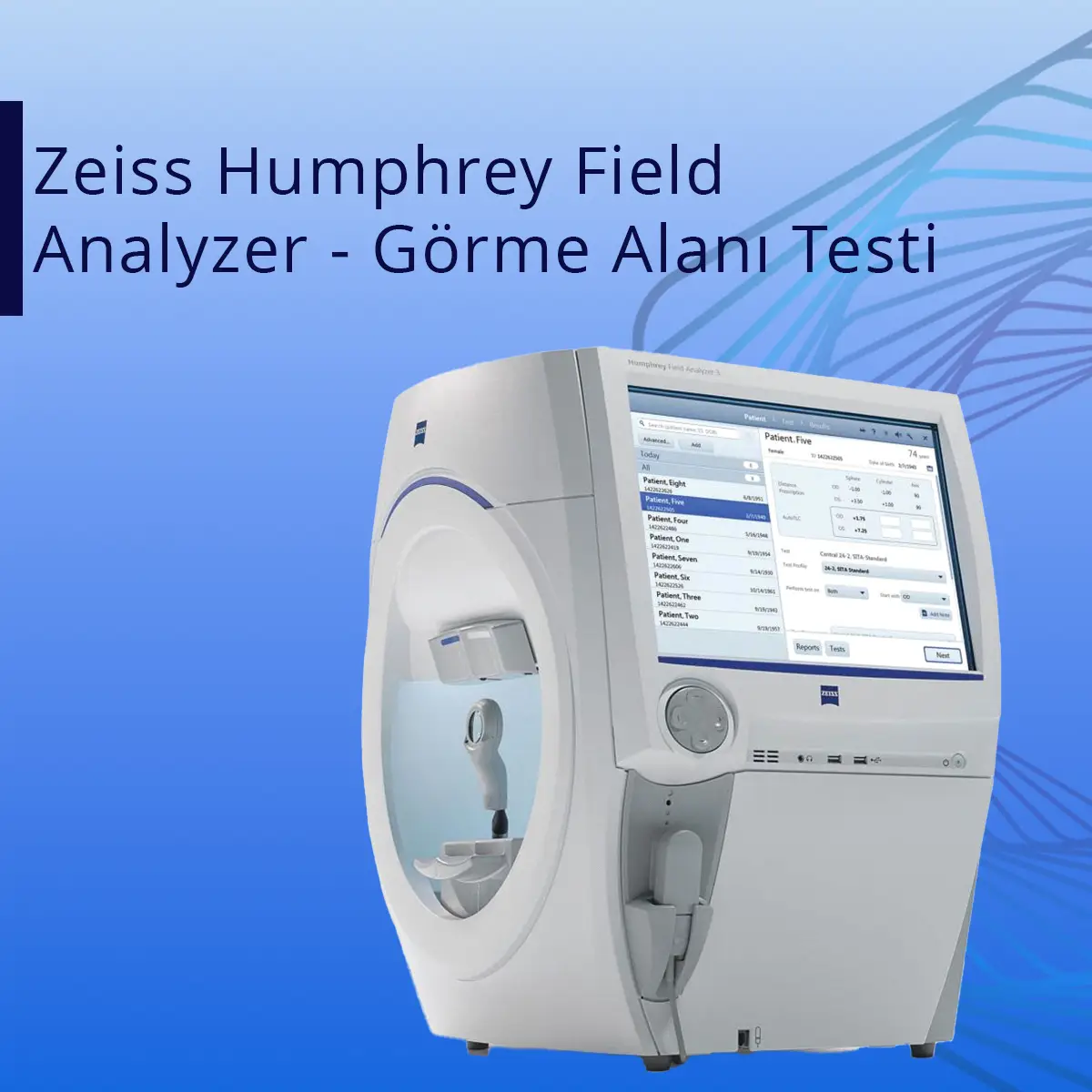 Zeiss Humphrey Field Analyzer - Görme Alanı Testi
