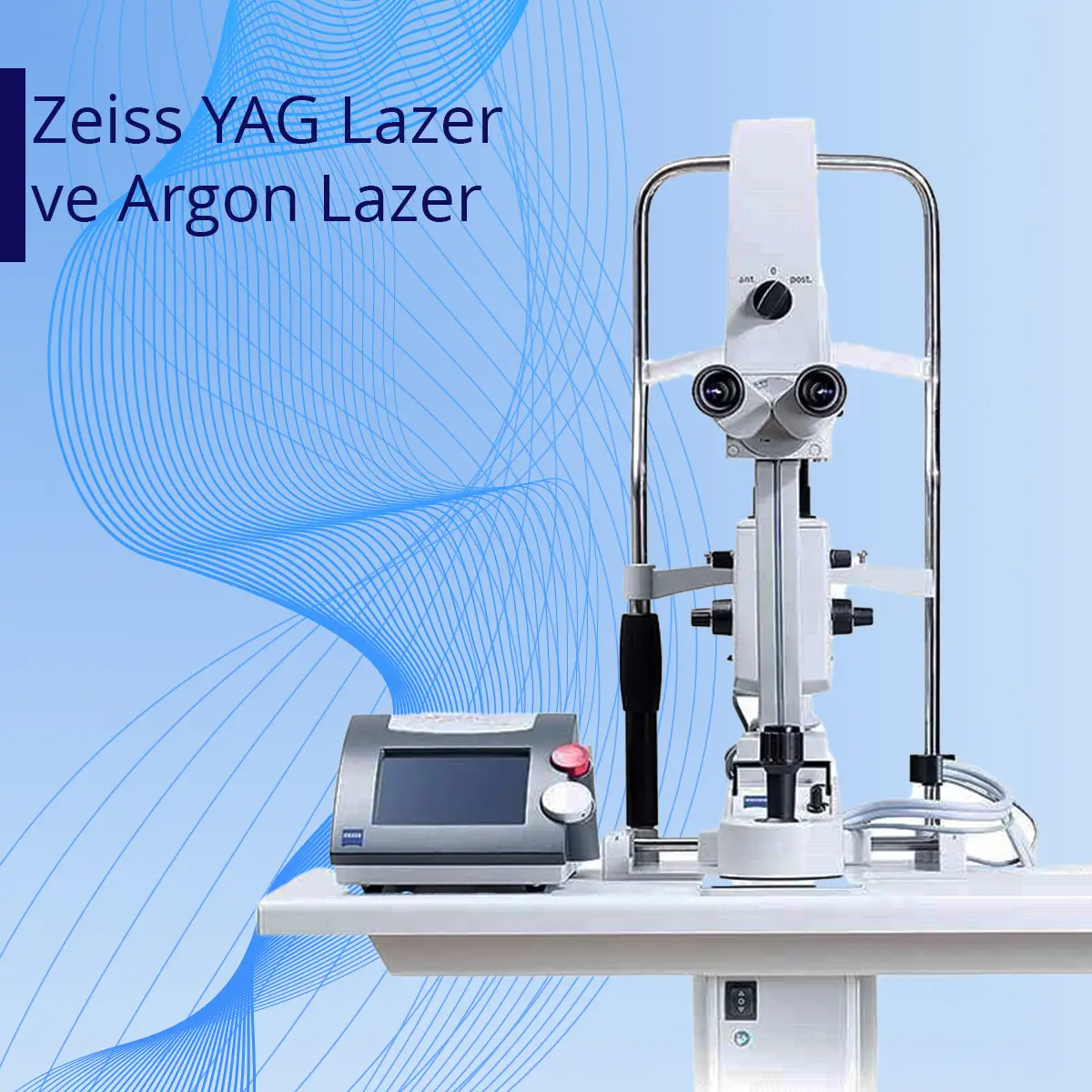 Zeiss YAG Lazer ve Argon Lazer
